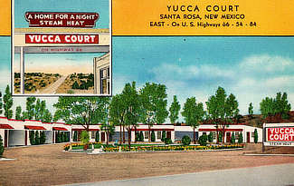 Yucca Court in Santa Rosa, New Mexico ... East on U.S. Highways 66, 54 and 84